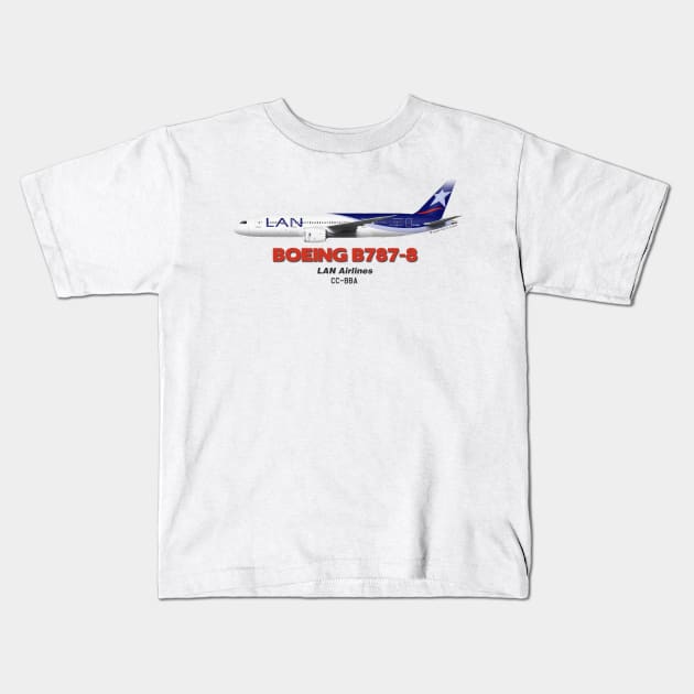 Boeing B787-8 - LAN Airlines Kids T-Shirt by TheArtofFlying